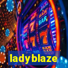 ladyblaze