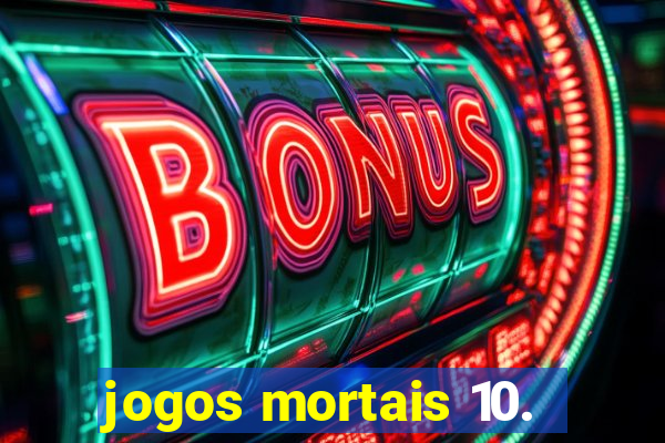 jogos mortais 10.