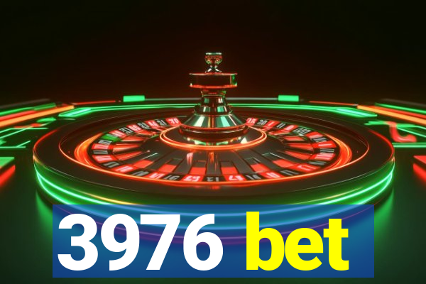 3976 bet