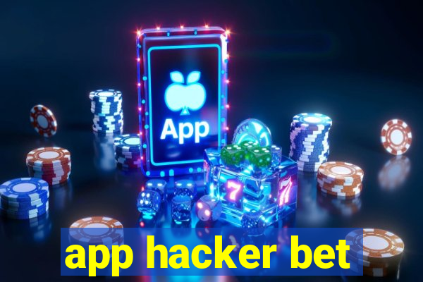 app hacker bet