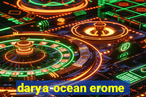 darya-ocean erome