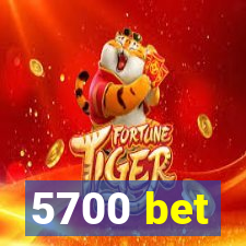 5700 bet