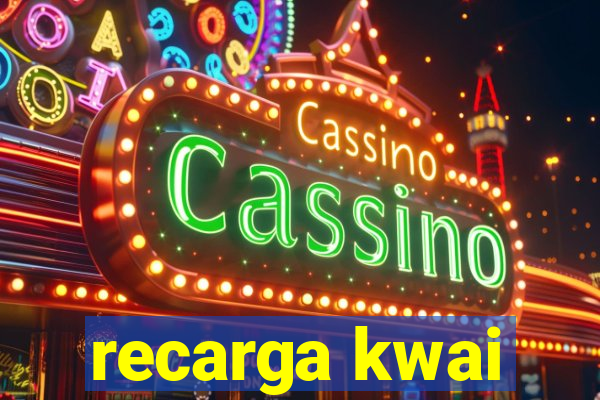 recarga kwai