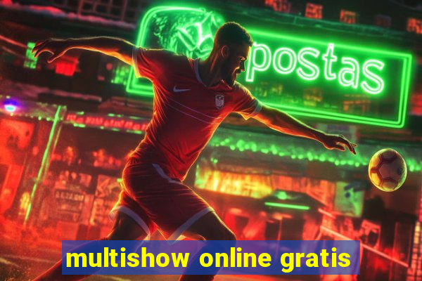 multishow online gratis