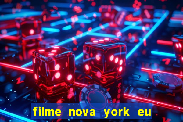 filme nova york eu te amo completo dublado