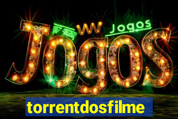 torrentdosfilmes.tv