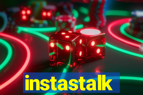 instastalk