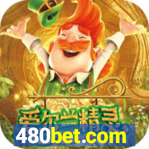 480bet.com