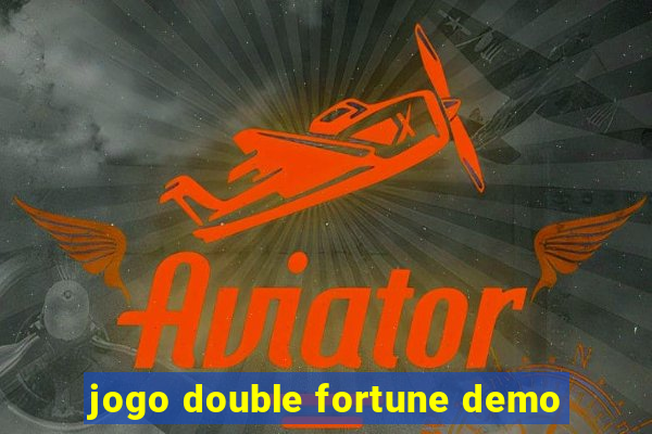 jogo double fortune demo