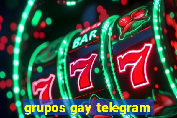 grupos gay telegram