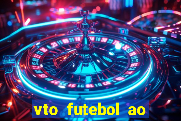 vto futebol ao vivo biz