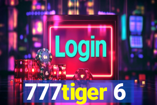 777tiger 6