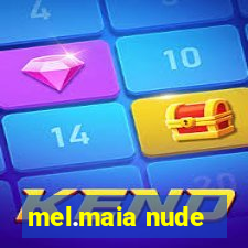 mel.maia nude