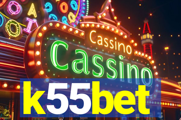 k55bet