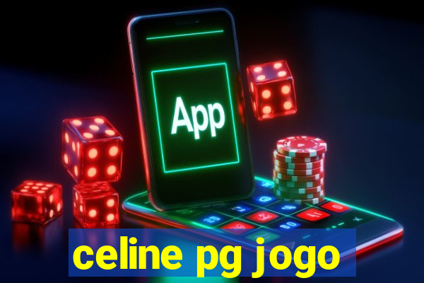 celine pg jogo