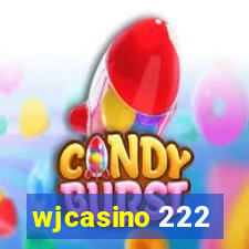 wjcasino 222