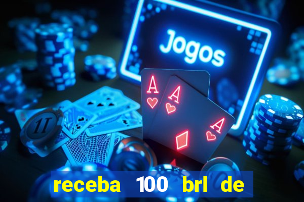 receba 100 brl de gra?a pix saque rápido