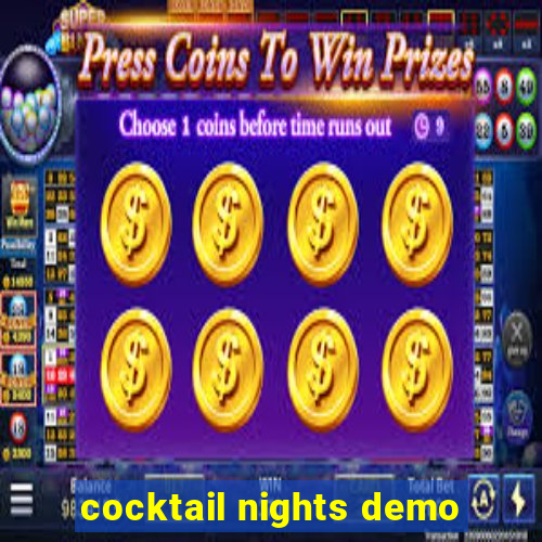 cocktail nights demo