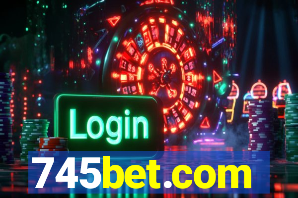 745bet.com