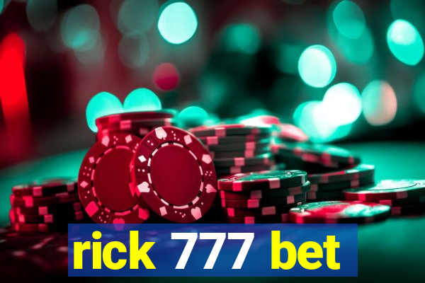 rick 777 bet