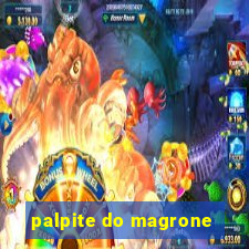 palpite do magrone