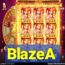 BlazeA