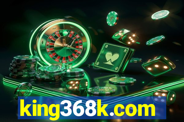 king368k.com