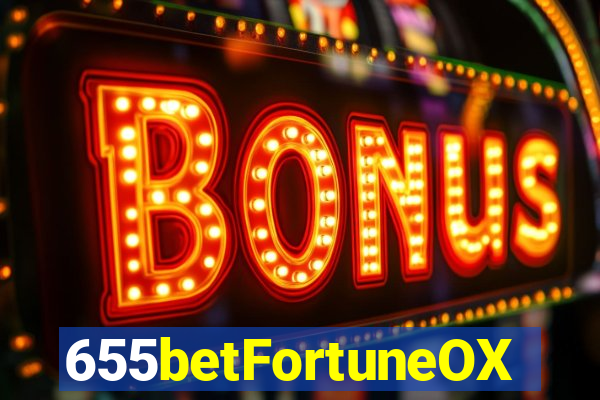 655betFortuneOX