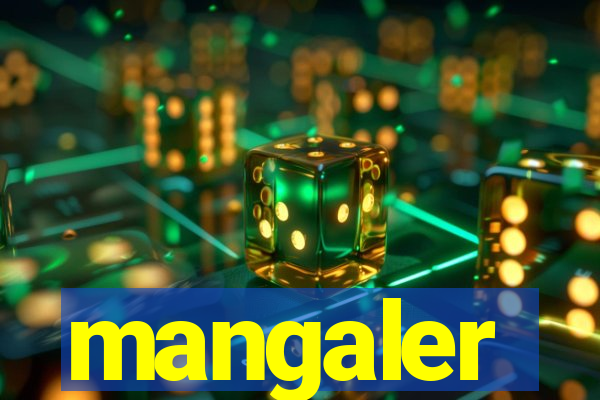 mangaler