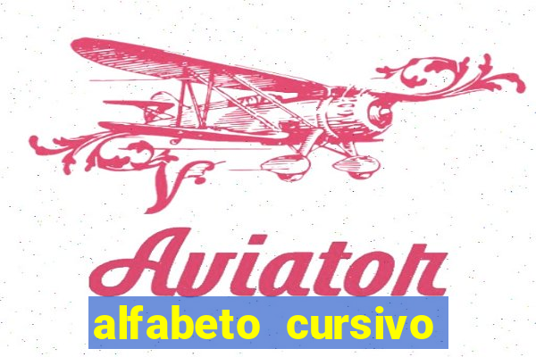 alfabeto cursivo para treinar caligrafia