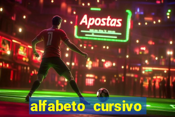 alfabeto cursivo para treinar caligrafia