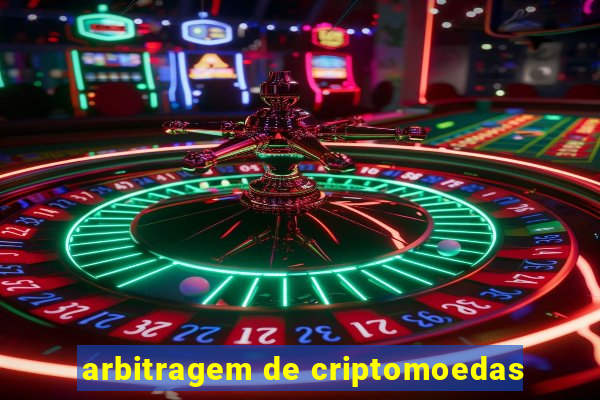 arbitragem de criptomoedas