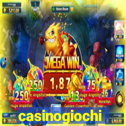 casinogiochi