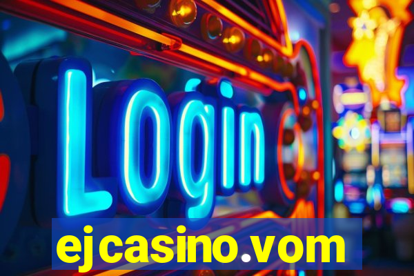 ejcasino.vom