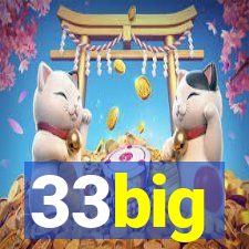 33big