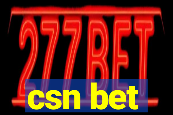 csn bet