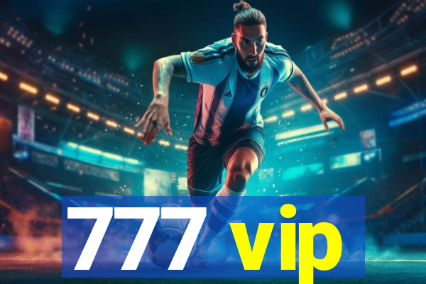 777 vip