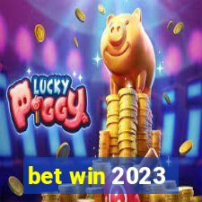 bet win 2023