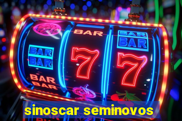 sinoscar seminovos