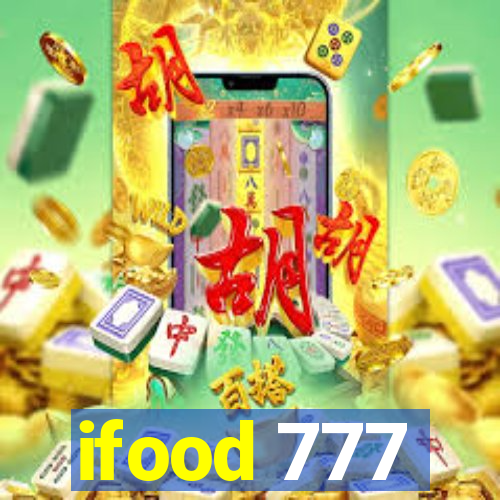 ifood 777