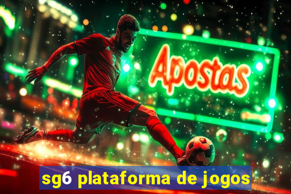 sg6 plataforma de jogos