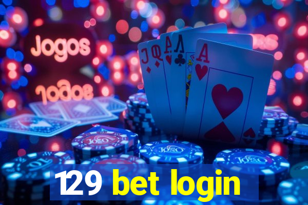 129 bet login