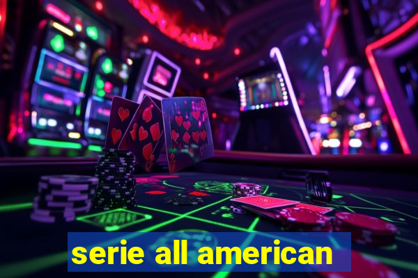 serie all american