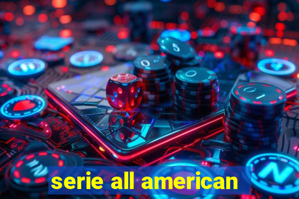 serie all american