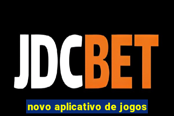 novo aplicativo de jogos