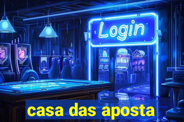 casa das aposta