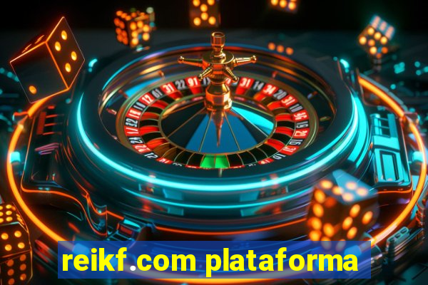 reikf.com plataforma