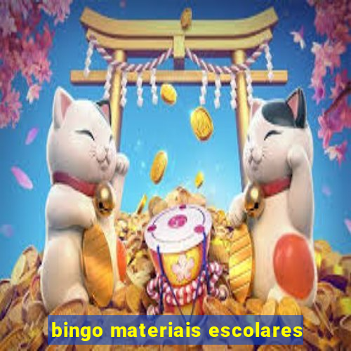 bingo materiais escolares