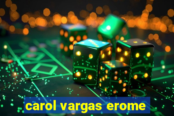 carol vargas erome