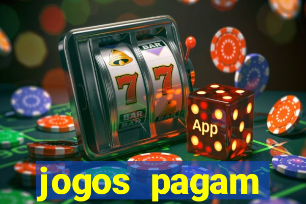 jogos pagam dinheiro de verdade